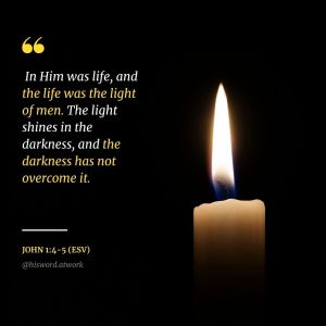 John 1:4-5 (ESV)