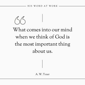 A.W. Tozer Quote 1